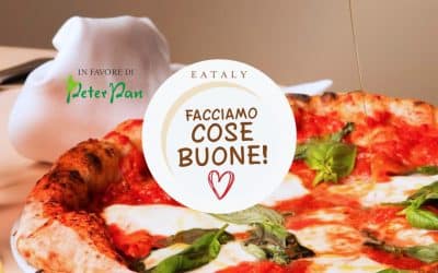 “Facciamo cose buone!”: il 15 giugno da Eataly una serata speciale per Peter Pan