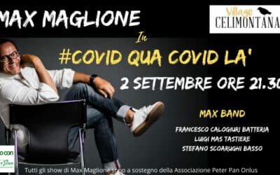 “Covid qua Covid là”: il 2 settembre Max Maglione a Roma per Peter Pan