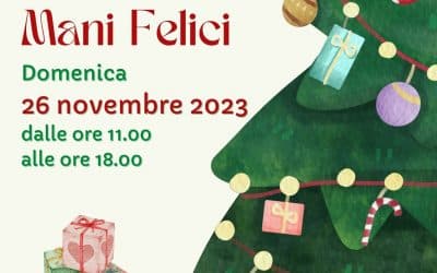 Mercatino di Natale delle Mani Felici 2023