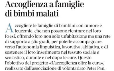 Accoglienza a famiglie di bambini malati: Peter Pan sul Corriere della Sera Salute