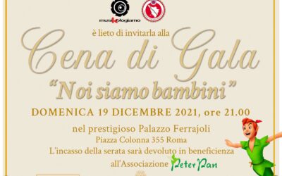 “Noi siamo bambini”: cena di gala a sostegno di Peter Pan il 19 dicembre a Palazzo Ferrajoli.