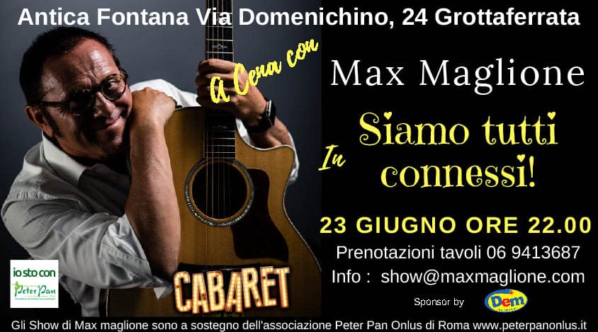 Siamo Tutti Connessi Max Maglione 23 giugno Grottaferrata